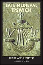 Late Medieval Ipswich