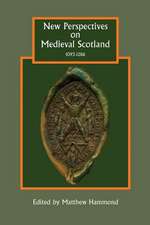 New Perspectives on Medieval Scotland, 1093–1286