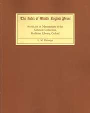 The Index of Middle English Prose, Handlist IX – Manuscripts in the Ashmole Collection, Bodleian Library, Oxford