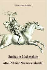 Studies in Medievalism XIX – Defining Neomedievalism(s)