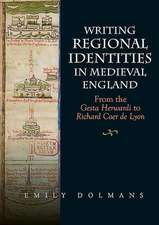 Writing Regional Identities in Medieval England – From the Gesta Herwardi to Richard Coer de Lyon