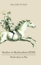 Studies in Medievalism XXXII – Medievalism in Play