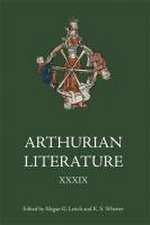 Arthurian Literature XXXIX – A Celebration of Elizabeth Archibald