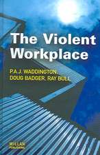 The Violent Workplace