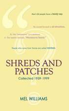 Shreds and Patches