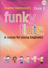 FUNKY FLUTE 2 STUDENT EDITION