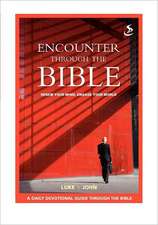 Encounter Through the Bible - Luke - John: The Sky Will Fall