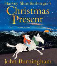 Burningham, J: Harvey Slumfenburger's Christmas Present