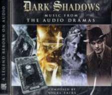 Dark Shadows - Music from the Audio Dramas