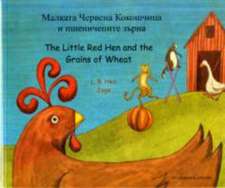 Hen, L: The Little Red Hen and the Grains of Wheat (English/