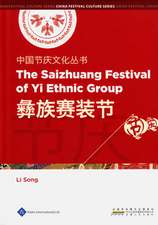 The Saizhuang Festival of Yi Ethnic Group: Alphabetic Characters, Pronunciations, ISO Codes, Sorting Sequences, Picture Symbols, and Transliterations