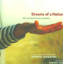 Dreams of a Nation: On Palestinian Cinema