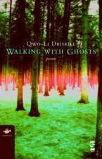 Walking with Ghosts