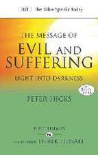 The Message of Evil and Suffering – Light Into Darkness