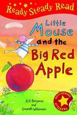 Benjamin, A: Little Mouse and the Big Red Apple