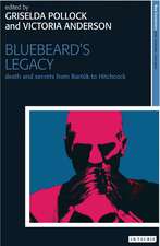 Bluebeard's Legacy: Death and Secrets from Bartók to Hitchcock