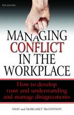 Managing Conflict in the Workplace