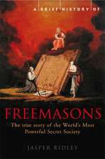 A Brief History of the Freemasons