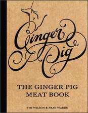 Warde, F: Ginger Pig Meat Book