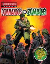 Standen Battle, G: Commando Presents: Commandos vs. Zombies