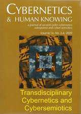 Cybernetics & Human Knowing: Transdisciplinary Cybernetics and Cybersemiotics