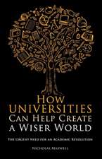 How Universities Can Help Create a Wiser World