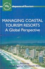 Managing Coastal Tourism Resorts: A Global Perspective