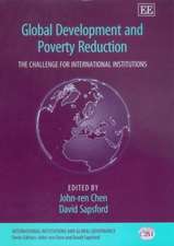 Global Development and Poverty Reduction – The Challenge for International Institutions