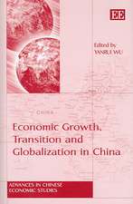 Economic Growth, Transition and Globalization in China