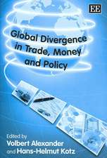 Global Divergence in Trade, Money and Policy