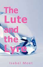 The Lute and the Lyre