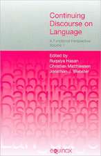 Continuing Discourse on Language: A Functional Perspective