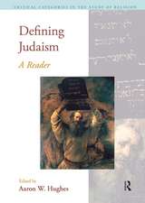 Defining Judaism: A Reader