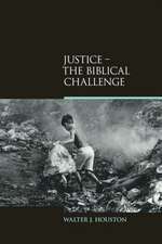 Justice: The Biblical Challenge