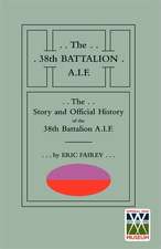 Story and Official History of the 38th Battalion A.I.F.