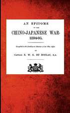 An Epitome of the Chino-Japanese War, 1894-95