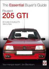 Peugeot 205 GTI: Covers Mkl, Mkll, MkllA, Mklll, MklV and MkV 1963-1978