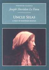 Uncle Silas: A Tale of Bartram-Haugh