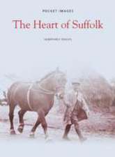 Phelps, H: The Heart of Suffolk