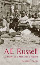 AE (George W. Russell) a Study of a Man and a Nation