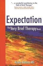 Expectation: The Very Brief Therapy Book