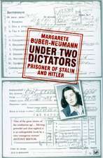 Under Two Dictators