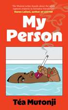 My Person: The witty, razor-sharp debut novel about a big BFF break-up
