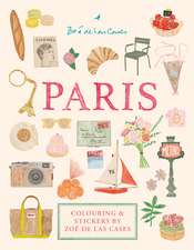 Paris: Colouring and stickers by Zoé de Las Cases