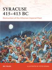 Syracuse 415–413 BC: Destruction of the Athenian Imperial Fleet