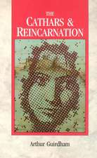 Guirdham, A: Cathars & Reincarnation