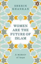 Women are the Future of Islam