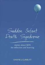 Sudden Infant Death Syndrome: With Explanatory Answers, Part 2 , Best of Five Practice Questions