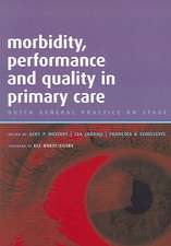 Morbidity, Performance and Quality in Primary Care