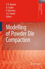 Modelling of Powder Die Compaction